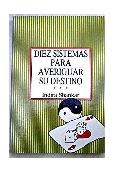 Diez Sistemas para Averiguar su Destino